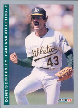 #293 Dennis Eckersley - Oakland Athletics - 1993 Fleer Baseball