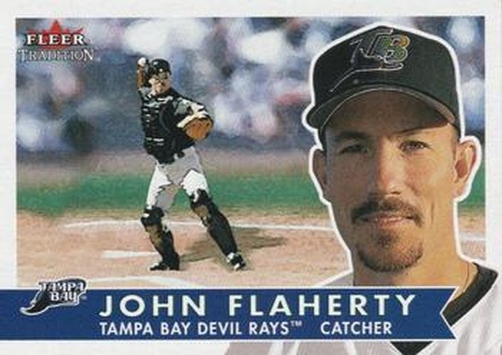 #293 John Flaherty - Tampa Bay Devil Rays - 2001 Fleer Tradition Baseball