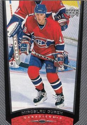 #296 Miroslav Guren - Montreal Canadiens - 1998-99 Upper Deck Hockey