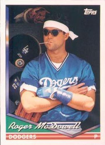 #296 Roger McDowell - Los Angeles Dodgers - 1994 Topps Baseball