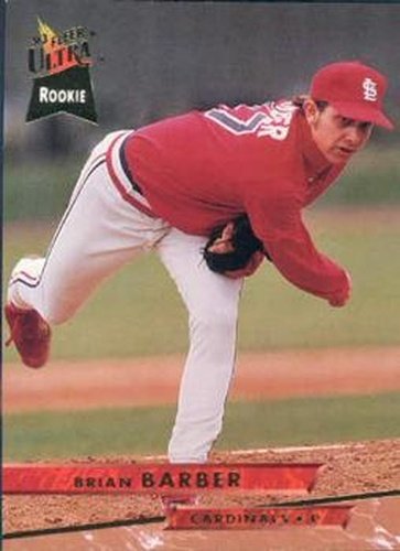 #461 Brian Barber - St. Louis Cardinals - 1993 Ultra Baseball