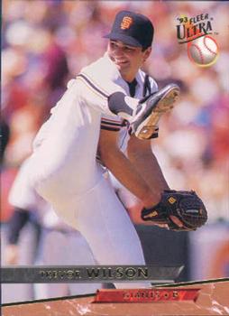 #491 Trevor Wilson - San Francisco Giants - 1993 Ultra Baseball
