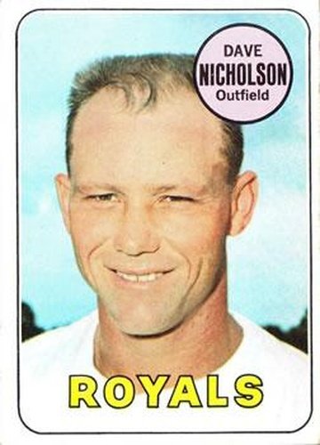 #298 Dave Nicholson - Kansas City Royals - 1969 Topps Baseball