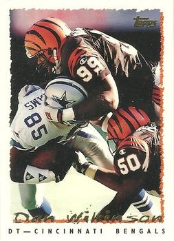 #299 Dan Wilkinson - Cincinnati Bengals - 1995 Topps Football