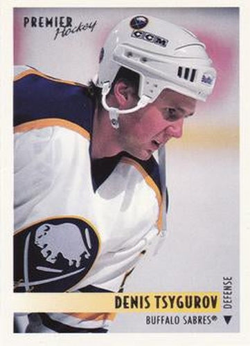 #29 Denis Tsygurov - Buffalo Sabres - 1994-95 O-Pee-Chee Premier Hockey