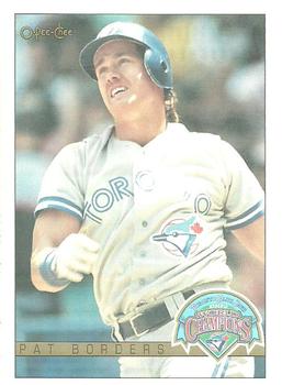 #2 Pat Borders - Toronto Blue Jays - 1993 O-Pee-Chee Baseball - World Champions