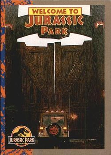 #2 Welcome to Jurassic Park - 1993 Topps Jurassic Park