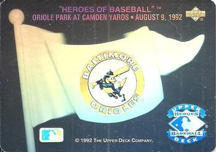 #NNO Baltimore Orioles - Baltimore Orioles - 1992 Upper Deck Baseball - Heroes of Baseball Pennant Holograms