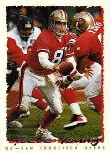 #300 Steve Young - San Francisco 49ers - 1995 Topps Football