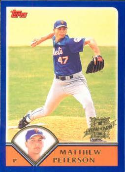 #301 Matt Peterson - New York Mets - 2003 Topps Baseball