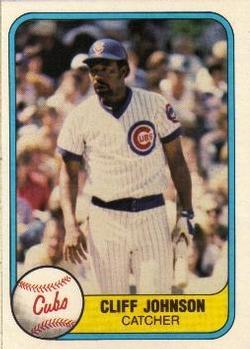 #303 Cliff Johnson - Chicago Cubs - 1981 Fleer Baseball