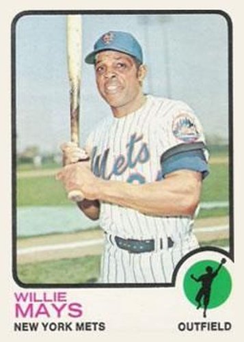 #305 Willie Mays - New York Mets - 1973 Topps Baseball