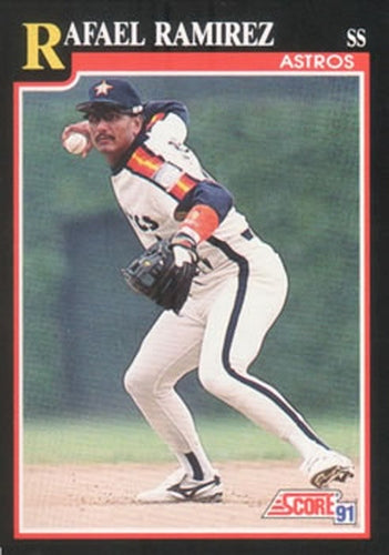 #305 Rafael Ramirez - Houston Astros - 1991 Score Baseball
