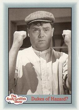 #306 Dukes of Hazard? - 1990-91 Pacific The Andy Griffith Show