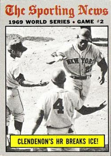 #306 World Series Game 2 - Clendenon's HR Breaks Ice! - New York Mets / Baltimore Orioles - 1970 Topps Baseball
