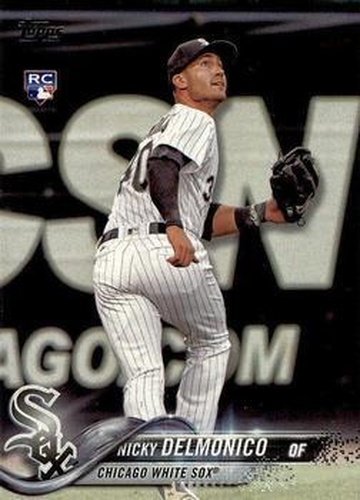 #306 Nicky Delmonico - Chicago White Sox - 2018 Topps Baseball