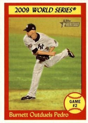 #307 Burnett Outduels Pedro - New York Yankees - 2010 Topps Heritage Baseball