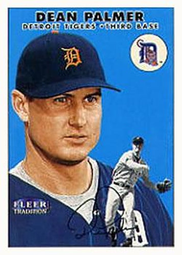 #308 Dean Palmer - Detroit Tigers - 2000 Fleer Tradition Baseball