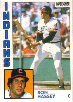 #308 Ron Hassey - Cleveland Indians - 1984 O-Pee-Chee Baseball