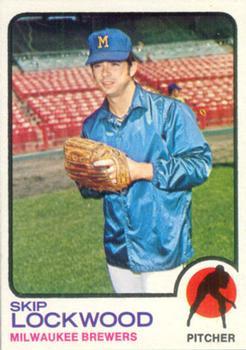 #308 Skip Lockwood - Milwaukee Brewers - 1973 Topps Baseball
