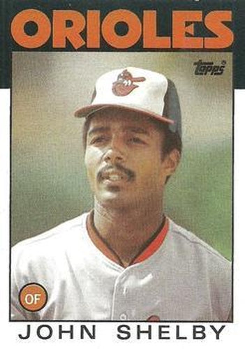 #309 John Shelby - Baltimore Orioles - 1986 Topps Baseball