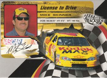 #LD30 Mike Skinner - Morgan-McClure Motorsports - 2002 Press Pass Trackside Racing - License to Drive