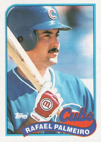 #310 Rafael Palmeiro - Chicago Cubs - 1989 Topps Baseball