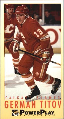 #310 German Titov - Calgary Flames - 1993-94 Fleer PowerPlay Hockey