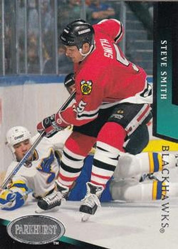 #310 Steve Smith - Chicago Blackhawks - 1993-94 Parkhurst Hockey