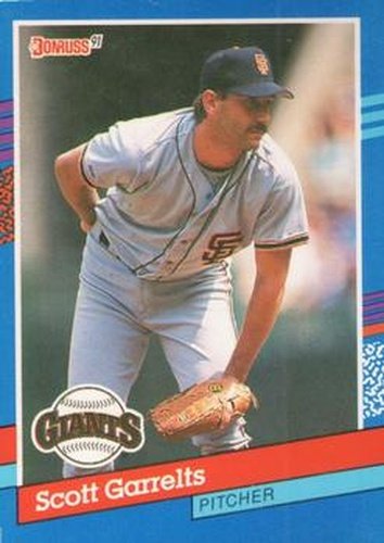 #311 Scott Garrelts - San Francisco Giants - 1991 Donruss Baseball