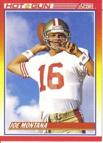 #311 Joe Montana - San Francisco 49ers - 1990 Score Football
