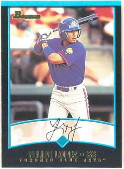 #313 Felipe Lopez - Toronto Blue Jays - 2001 Bowman Baseball