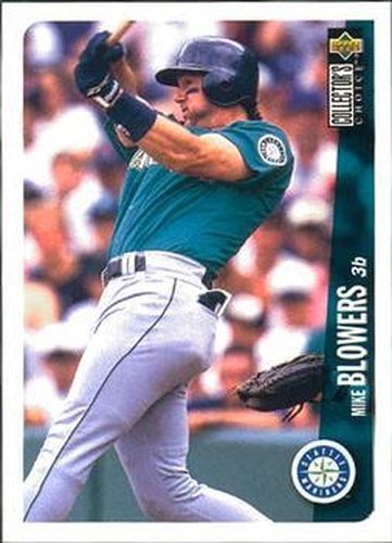 #313 Mike Blowers - Seattle Mariners - 1996 Collector's Choice Baseball
