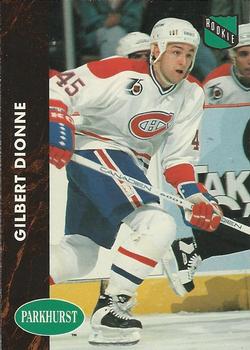 #313 Gilbert Dionne - Montreal Canadiens - 1991-92 Parkhurst Hockey
