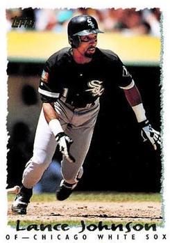 #314 Lance Johnson - Chicago White Sox - 1995 Topps Baseball