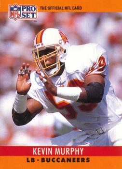 #314 Kevin Murphy - Tampa Bay Buccaneers - 1990 Pro Set Football