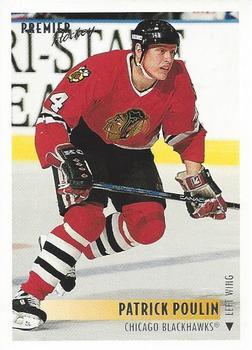 #316 Patrick Poulin - Chicago Blackhawks - 1994-95 Topps Premier Hockey