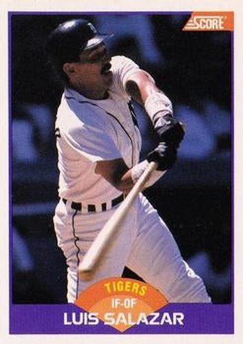 #316 Luis Salazar - Detroit Tigers - 1989 Score Baseball