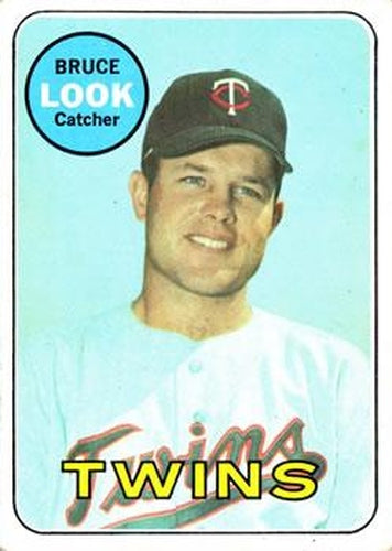 #317 Bruce Look - Minnesota Twins - 1969 Topps Baseball