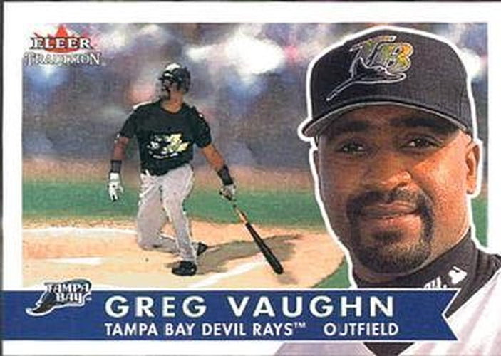 #317 Greg Vaughn - Tampa Bay Devil Rays - 2001 Fleer Tradition Baseball