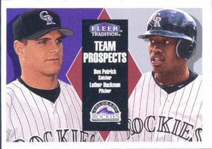 #318 Ben Petrick / Luther Hackman - Colorado Rockies - 2000 Fleer Tradition Baseball
