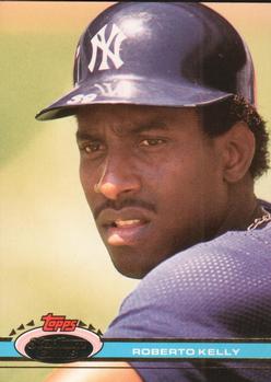 #319 Roberto Kelly - New York Yankees - 1991 Stadium Club Baseball