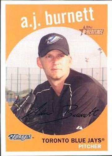#319 A.J. Burnett - Toronto Blue Jays - 2008 Topps Heritage Baseball