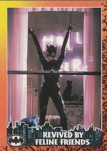 #31 Revived by Feline Friends - 1992 Topps Batman Returns
