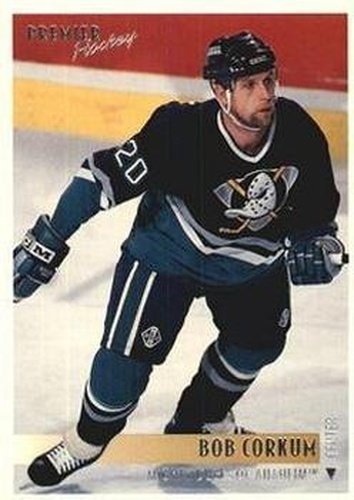 #31 Bob Corkum - Anaheim Mighty Ducks - 1994-95 Topps Premier Hockey