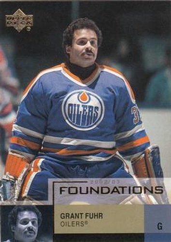 #31 Grant Fuhr - Edmonton Oilers - 2002-03 Upper Deck Foundations Hockey
