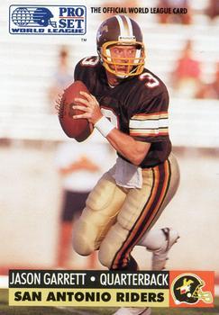 #31 Jason Garrett - San Antonio Riders - 1991 Pro Set Football - WLAF