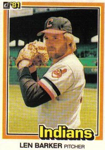 #320 Len Barker - Cleveland Indians - 1981 Donruss Baseball