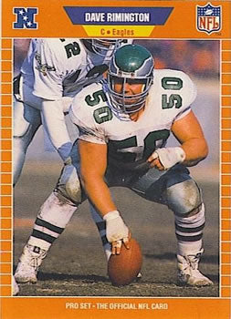 #321 Dave Rimington - Philadelphia Eagles - 1989 Pro Set Football