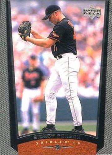 #321 Sidney Ponson - Baltimore Orioles - 1999 Upper Deck Baseball